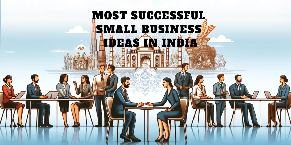 image of Most Successful Small Business Ideas in India