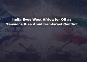 image of India Eyes West Africa for Oil as Tensions Rise Amid Iran-Israel Conflict