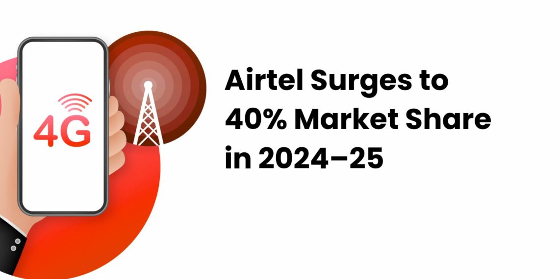 Bharti Airtel Hits Record 40% Revenue Market Share, Pushes for Tariff Hike