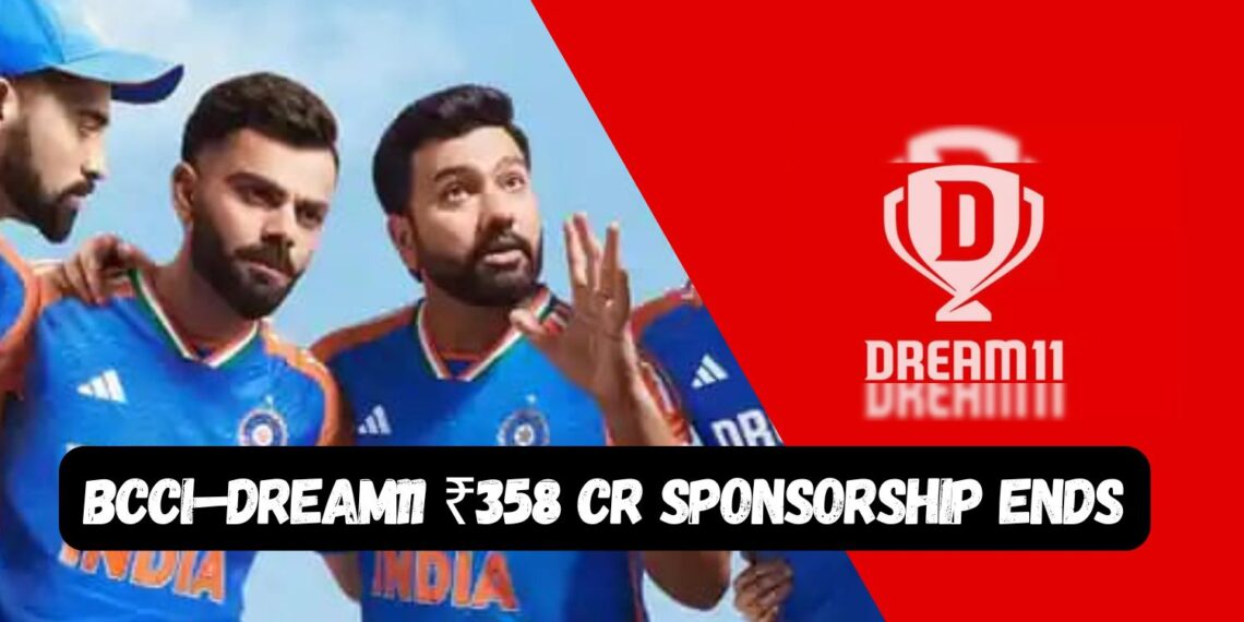 BCCI–Dream11 ₹358 Cr Sponsorship Ends