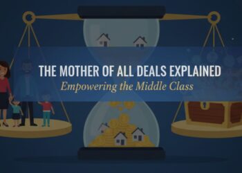 Mother of All Deals Explained. What Does this Deal Mean to The Middle Class Society