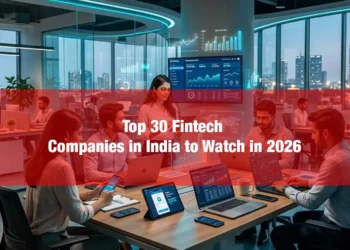 Top 30 Fintech Companies in India to Watch in 2026 