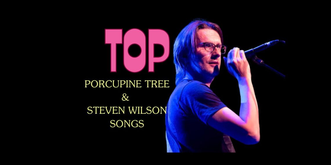 image showing Top Steven wilson and porcupine tree songs
