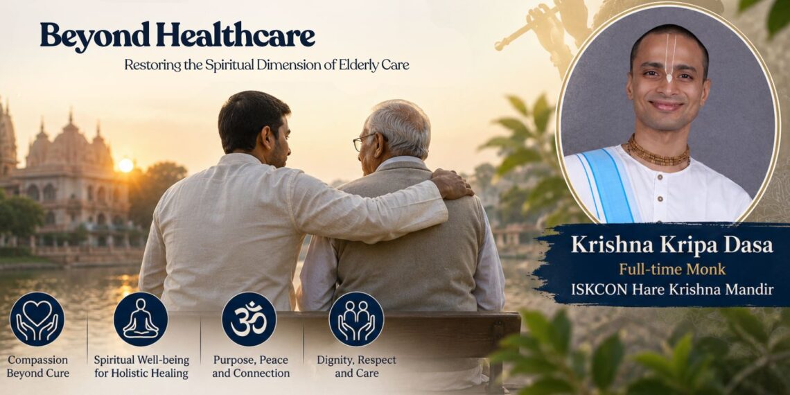 Beyond Healthcare: Restoring the Spiritual Dimension of Elderly Care
