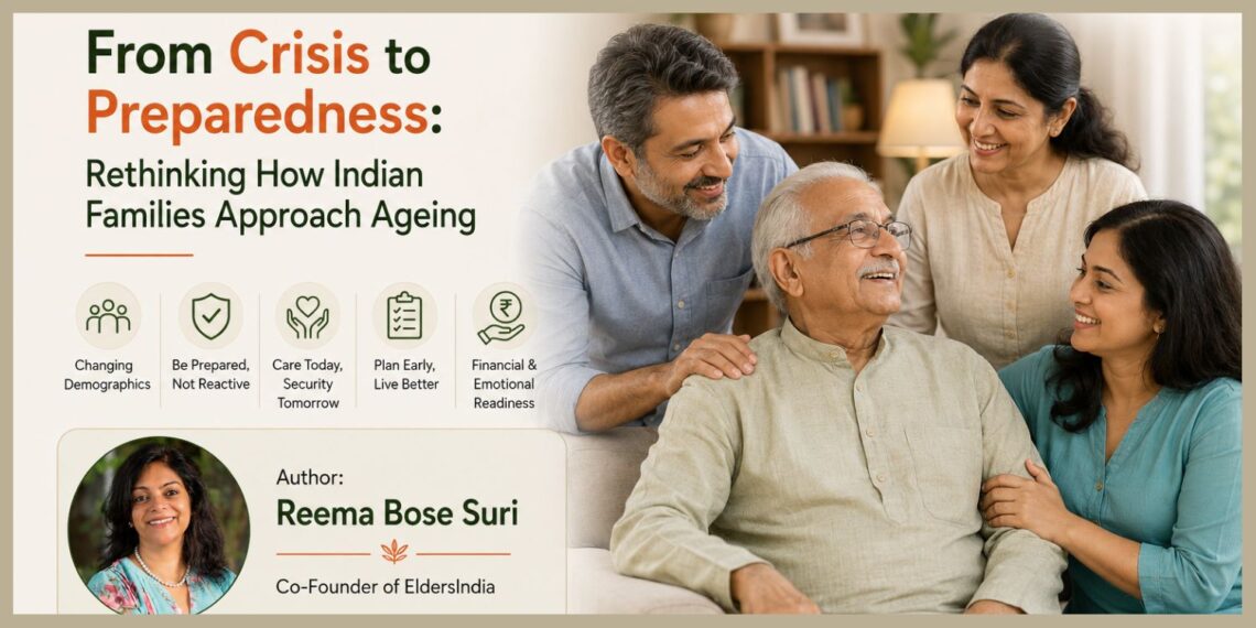From Crisis to Preparedness Rethinking How Indian Families Approach Ageing