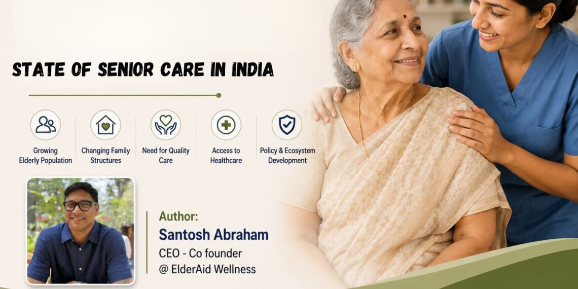 State of Senior Care in India