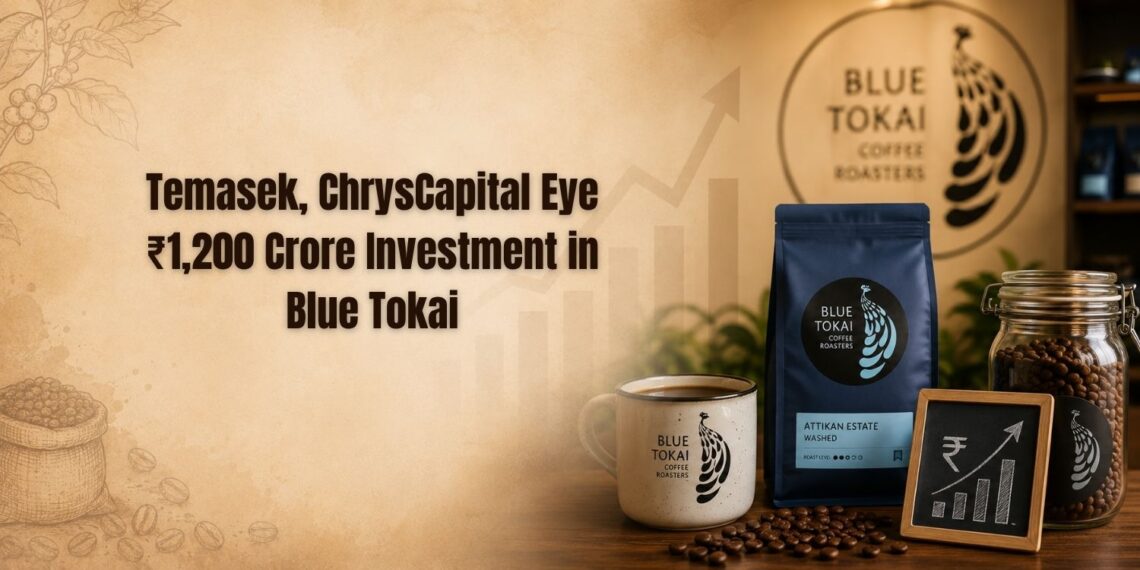 Temasek, ChrysCapital Eye ₹1,200 Crore Investment in Blue Tokai